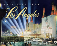 Title: Greetings from Los Angeles, Author: Peter Moruzzi