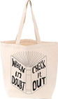 When in Doubt Tote