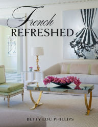 Title: French Refreshed, Author: Betty Lou Phillips