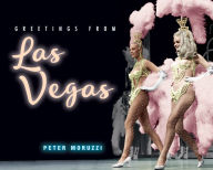 Title: Greetings from Las Vegas, Author: Peter Moruzzi