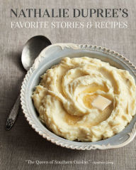 Title: Nathalie Dupree's Favorite Stories & Recipes, Author: Nathalie Dupree