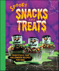 Title: Spooky Snacks and Treats: Frightfully Fun Halloween Recipes for Kids, Author: Zac Williams