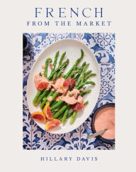 Title: French from the Market, Author: Hillary Davis
