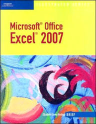 Microsoft Office Excel 2007: Illustrated Brief / Edition 1