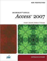 Title: New Perspectives on Microsoft Office Access 2007, Introductory / Edition 1, Author: Joseph J. Adamski