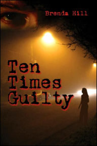 Ten Times Guilty
