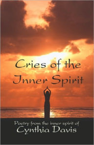 Cries Of The Inner Spirit