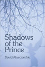 Shadows Of The Prince