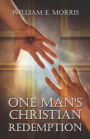 One Man's Christian Redemption