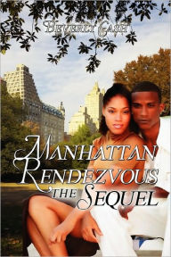 Manhattan Rendezvous The Sequel