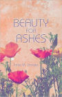 Beauty For Ashes