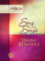 Song of Songs: Divine Romance