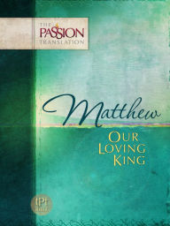 Title: Matthew: Our Loving King, Author: Brian Simmons