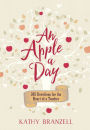 An Apple a Day: 365 Devotions for the Heart of a Teacher