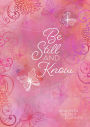 Be Still and Know 2019 Planner: 16-month Weekly Planner