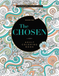 Title: The Chosen - Adult Coloring Book: Season Two, Author: The Chosen