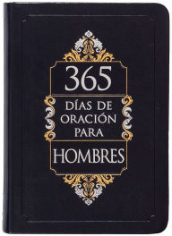 Title: 365 días de oración para hombres, Author: BroadStreet Publishing Group LLC