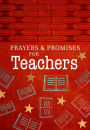 Prayers & Promises for Teachers