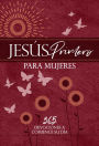 Jesús primero para mujeres: 365 devociones a comience su dia