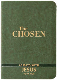 Title: The Chosen Book Five: 40 Days with Jesus, Author: Amanda Jenkins