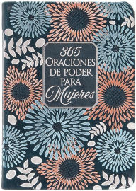 Title: 365 Oraciones de poder para mujeres, Author: BroadStreet Publishing Group LLC