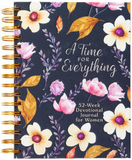 Title: A Time for Everything: Weekly Devotional Journal for Women, Author: Belle City Gifts