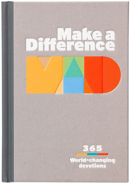 Make a Difference: 365 World-Changing Devotions