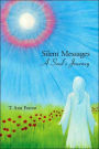 Silent Messages - A Soul's Journey