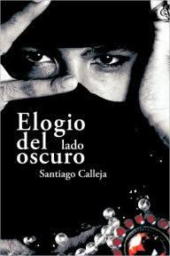 Elogio Del Lado Oscuro