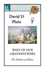 Ways of Our Grandfathers