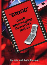 'tmsg': Text Messaging Survival Guide