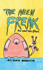The Alien Freak: And Other Tales and Poems