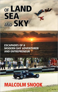 Title: Of Land, Sea and Sky, Author: Malcolm Snook