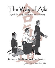 The Way Of Aiki