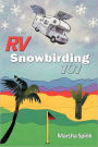 Rv Snowbirding 101