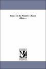 Essays on the Primitive Church Offices