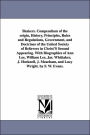 Shakers Compendium of the Origin, History, Principles, Rules and Regulations, Government, and Doctrines of the United Society of Believers in Christ'