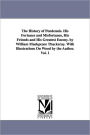 The History Of Pendennis. His Fortunes And Misfortunes, His Friends And His Greatest Enemy. By William Maekpeace Thackeray. With Illustrations On Wood By The Author. Vol. 1