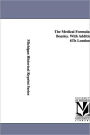 The Medical Formulary... By Henry Beasley. With Additions From The 6th London Ed.