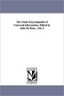 The Globe Encyclopaedia Of Universal Information. Edited By John M. Ross ...Vol. 5