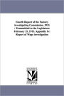 Fourth Report Of The Factory Investigating Commission, 1915