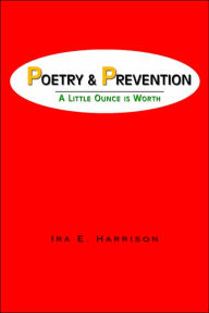 Title: Poetry and Prevention, Author: Ira E Harrison