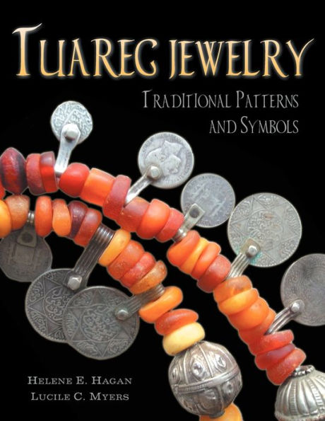 Tuareg Jewelry: Traditional Patterns and Symbols