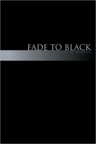 Fade to Black