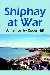Shiphay At War