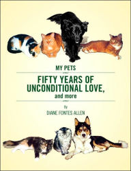 Fifty Years of Unconditional Love: And More...