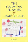The Blooming Flowers of Main Street