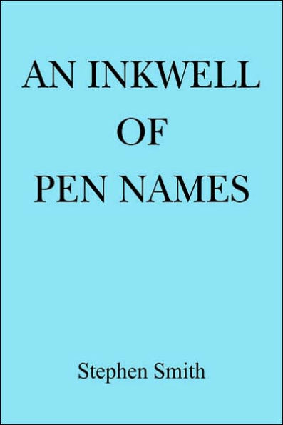 An Inkwell of Pen Names