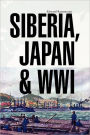 Siberia, Japan and WWI