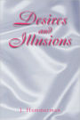 Desires And Illusions